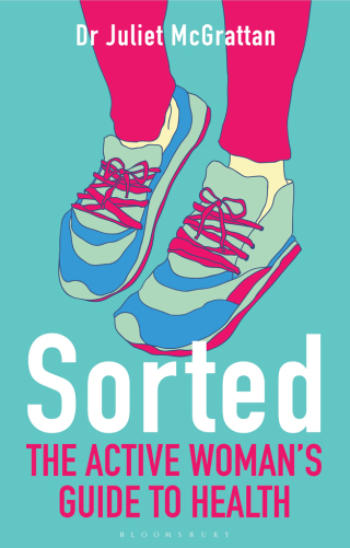 Cover image: Sorted: The Active Woman's Guide to Health 1st edition 9781472924797