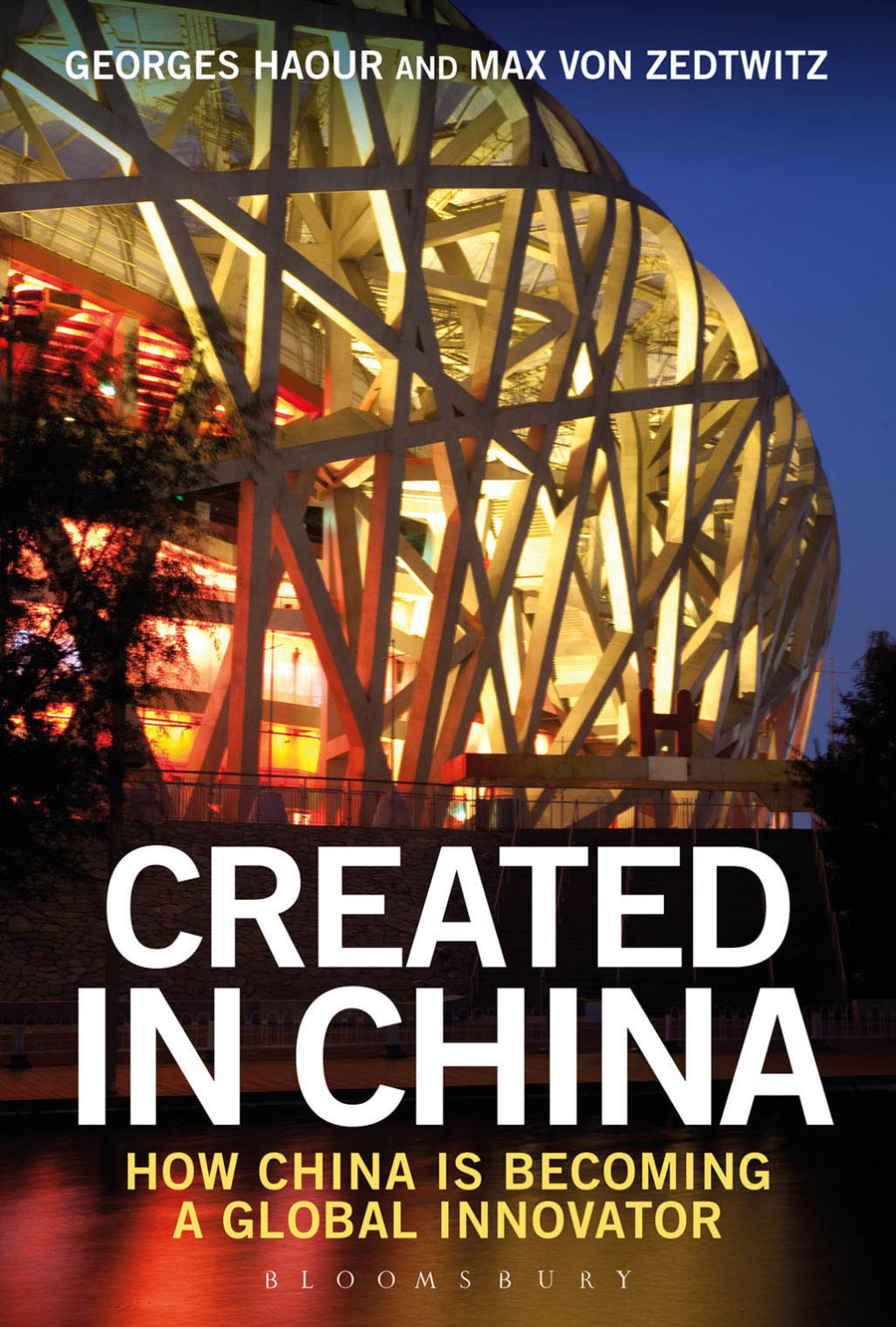 Created in China How China is Becoming a Global Innovator 1st Edition
