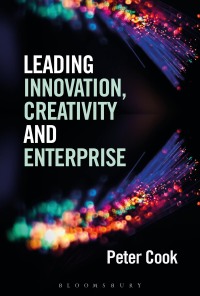 صورة الغلاف: Leading Innovation, Creativity and Enterprise 1st edition 9781472925398