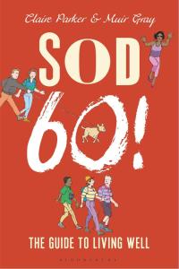 Cover image: Sod Sixty! 1st edition 9781472925985