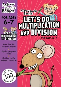 صورة الغلاف: Let's do Multiplication and Division 6-7 1st edition 9781472926302
