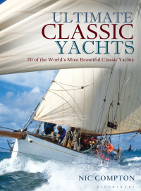 Imagen de portada: Ultimate Classic Yachts 1st edition 9781472918123