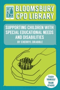 صورة الغلاف: Bloomsbury CPD Library: Supporting Children with Special Educational Needs and Disabilities 1st edition 9781472928092