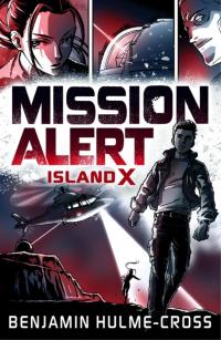 Titelbild: Mission Alert: Island X 1st edition 9781472929563