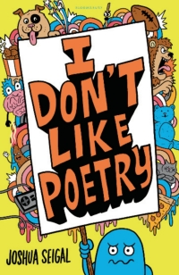 صورة الغلاف: I Don't Like Poetry 1st edition 9781472930033