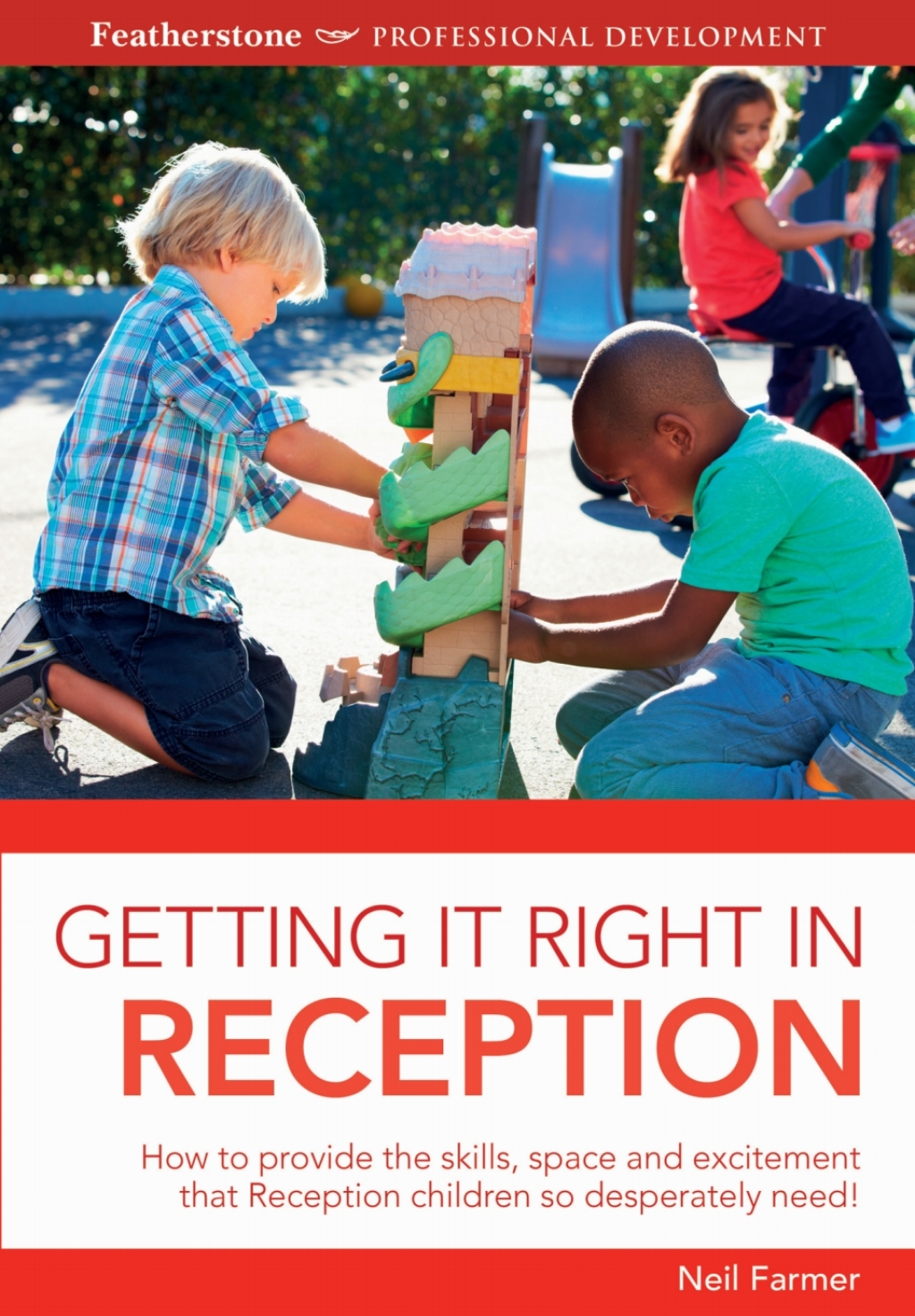 Getting it Right in Reception 1st Edition