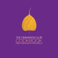 Cover image: The Cinnamon Club Cookbook 1st edition 9781904573012