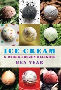 Titelbild: Ice Cream 1st edition 9781906650858
