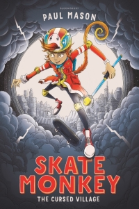 صورة الغلاف: Skate Monkey: The Cursed Village 1st edition 9781472933393