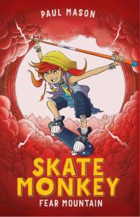 Cover image: Skate Monkey: Fear Mountain 1st edition 9781472933430