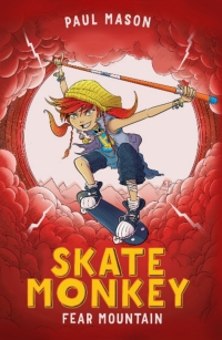 Omslagafbeelding: Skate Monkey: Fear Mountain 1st edition 9781472933430