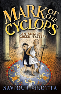 Omslagafbeelding: Mark of the Cyclops: An Ancient Greek Mystery 1st edition 9781472934147