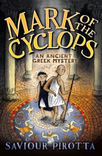 表紙画像: Mark of the Cyclops: An Ancient Greek Mystery 1st edition 9781472934147