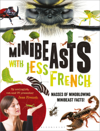 表紙画像: Minibeasts with Jess French 1st edition 9781472939555