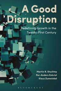 Cover image: A Good Disruption 1st edition 9781472939784