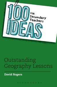 Imagen de portada: 100 Ideas for Secondary Teachers: Outstanding Geography Lessons 1st edition 9781472940995