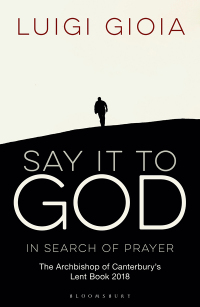 Cover image: Say it to God 1st edition 9781472941756