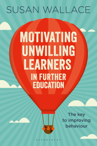 Cover image: Motivating Unwilling Learners in Further Education 1st edition 9781472942395