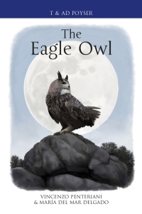 Cover image: The Eagle Owl 1st edition 9781472900661