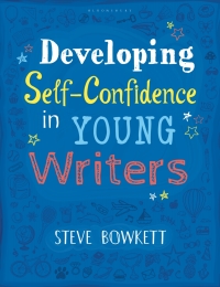 Cover image: Developing Self-Confidence in Young Writers 1st edition 9781472943651