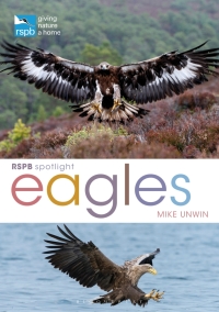 表紙画像: RSPB Spotlight: Eagles 1st edition 9781472921833