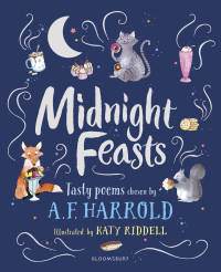 Immagine di copertina: Midnight Feasts: Tasty poems chosen by A.F. Harrold 1st edition 9781472944078