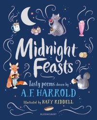 表紙画像: Midnight Feasts: Tasty poems chosen by A.F. Harrold 1st edition 9781472944078