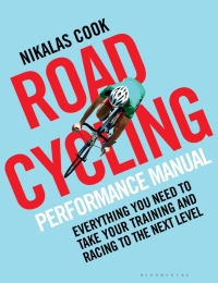صورة الغلاف: The Road Cycling Performance Manual 1st edition 9781472944443