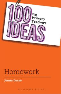 Imagen de portada: 100 Ideas for Primary Teachers: Homework 1st edition 9781472944757