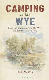 Cover image: Camping on the Wye 1st edition 9781472945181