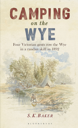 Imagen de portada: Camping on the Wye 1st edition 9781472945181