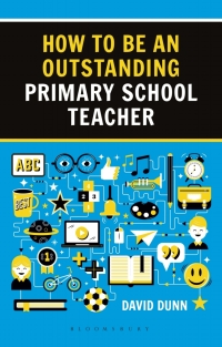 Cover image: How to be an Outstanding Primary School Teacher 2nd edition 9781472946263