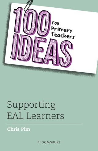 Cover image: 100 Ideas for Primary Teachers: Supporting EAL Learners 1st edition 9781472946478