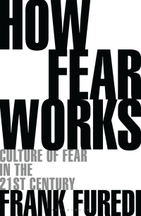 Cover image: How Fear Works 1st edition 9781472947727