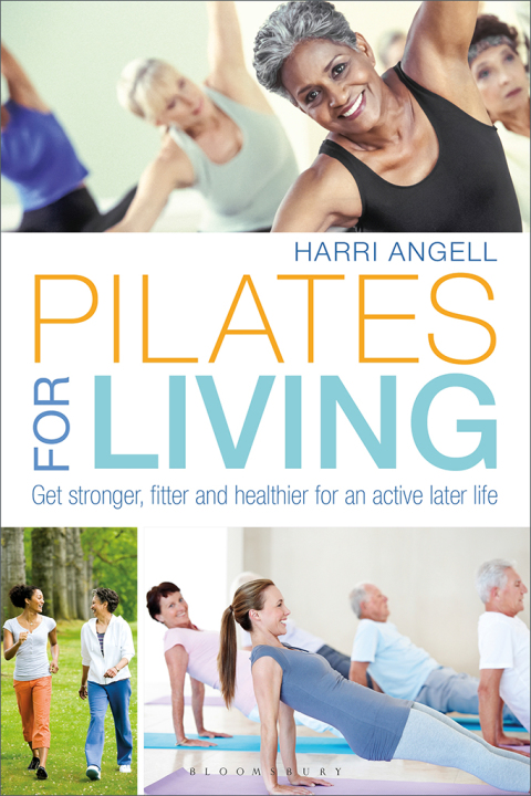 Pilates for Living: Get stronger, fitter and healthier for an active later life, 1st Edition - FULL INSTANT DOWNLOAD | PDF DOCX EPUB