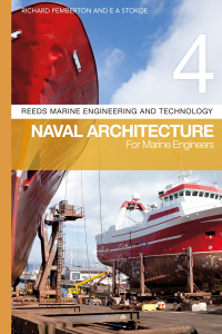 Omslagafbeelding: Reeds Vol 4: Naval Architecture for Marine Engineers 1st edition 9781472947826