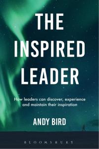 Omslagafbeelding: The Inspired Leader 1st edition 9781472947925
