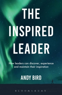 Cover image: The Inspired Leader 1st edition 9781472947925