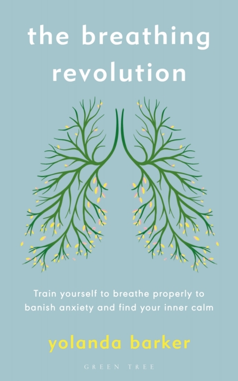 The Breathing Revolution : Train yourself to breathe properly to banish anxiety and find your inner calm, 1st Edition - FULL INSTANT DOWNLOAD | PDF DOCX EPUB