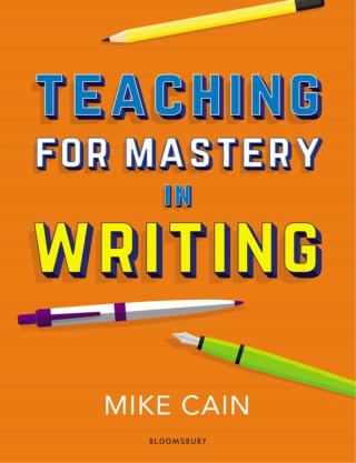 Cover image: Teaching for Mastery in Writing 1st edition 9781472949899