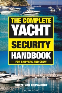 Omslagafbeelding: The Complete Yacht Security Handbook 1st edition 9781472951670