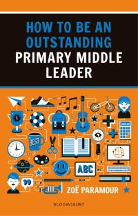 Immagine di copertina: How to be an Outstanding Primary Middle Leader 1st edition 9781472951861