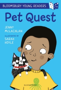 表紙画像: Pet Quest: A Bloomsbury Young Reader 1st edition 9781472951922