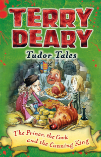 صورة الغلاف: Tudor Tales: The Prince, the Cook and the Cunning King 1st edition 9781472939883