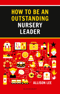 Imagen de portada: How to be an Outstanding Nursery Leader 1st edition 9781472952578