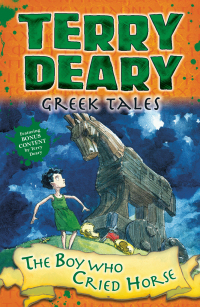 Omslagafbeelding: Greek Tales: The Boy Who Cried Horse 1st edition 9781472942012