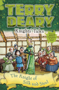 Immagine di copertina: Knights' Tales: The Knight of Silk and Steel 1st edition 9781408106198