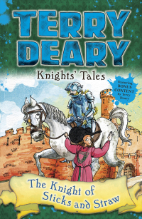 Omslagafbeelding: Knights' Tales: The Knight of Sticks and Straw 1st edition 9781408106211