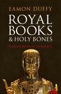 Omslagafbeelding: Royal Books and Holy Bones 1st edition 9781472953230