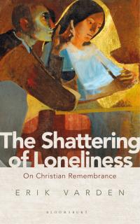 Titelbild: The Shattering of Loneliness 1st edition 9781472953285